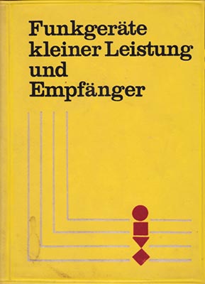 Funkger&auml;te kleinerer Leistung und Empf&auml;nger (1. Auflage)