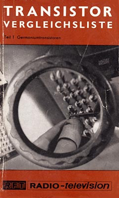 Transistor Vergleichsliste - Teil 1 Germaniumtransistoren (2. Auflage)
