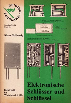Original-Bauplan 24 - Elektronische Schl&ouml;sser und Schl&uuml;ssel (1. Auflage)