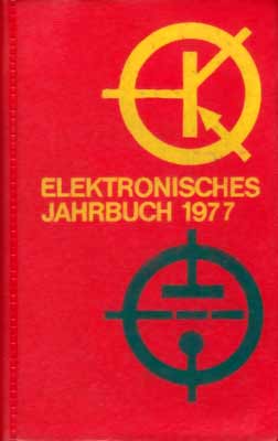 Elektronisches Jahrbuch f&uuml;r den Funkamateur 1977 (1. Auflage)