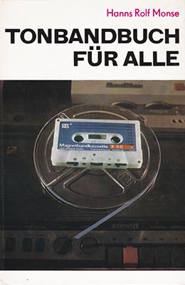 Tonbandbuch f&uuml;r alle (11. Auflage)