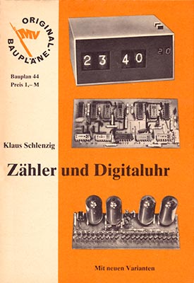 Original-Bauplan 44 - Z&auml;hler und Digitaluhr (1. Auflage)