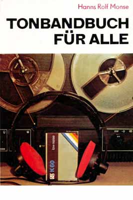 Tonbandbuch f&uuml;r alle (13. Auflage)