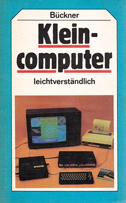 Kleincomputer leichtverst&auml;ndlich (1. Auflage)