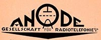 ANODE, Gesellschaft f&uuml;r Radiotelefonie m.b.H. Berlin